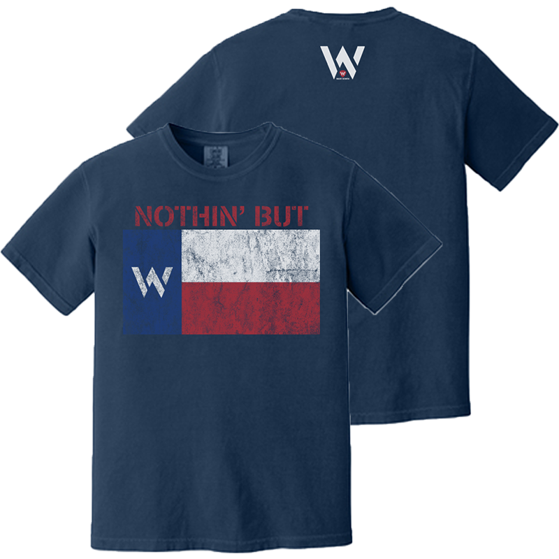 Nothin But Texas - W Texas Flag