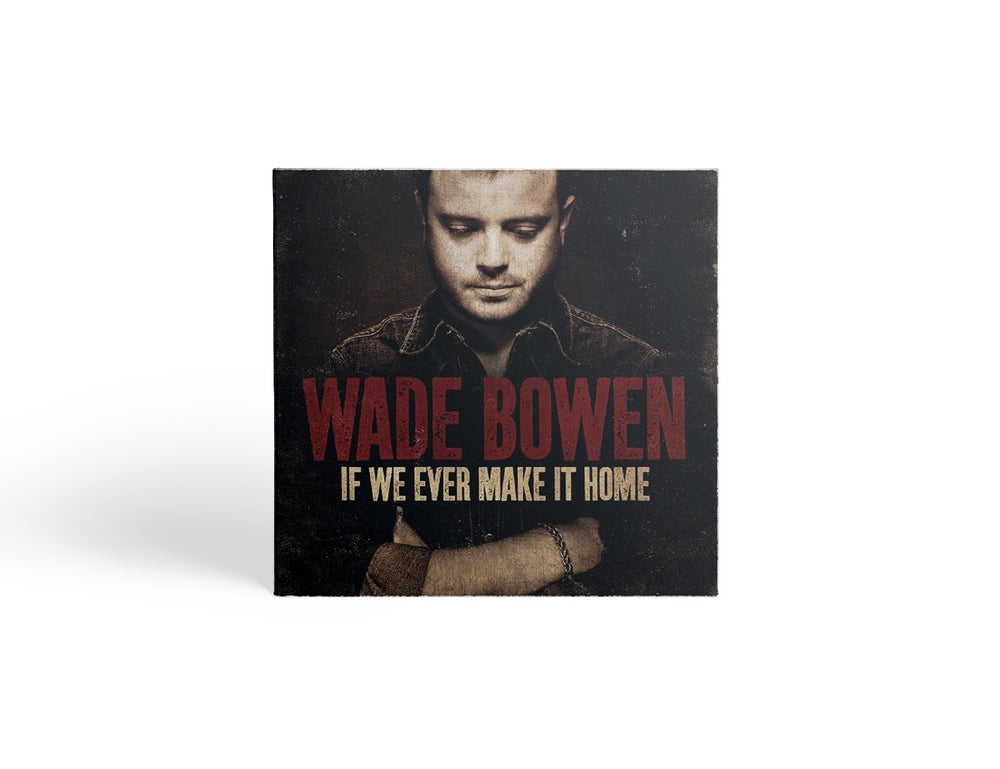 If We Ever Make It Home CD