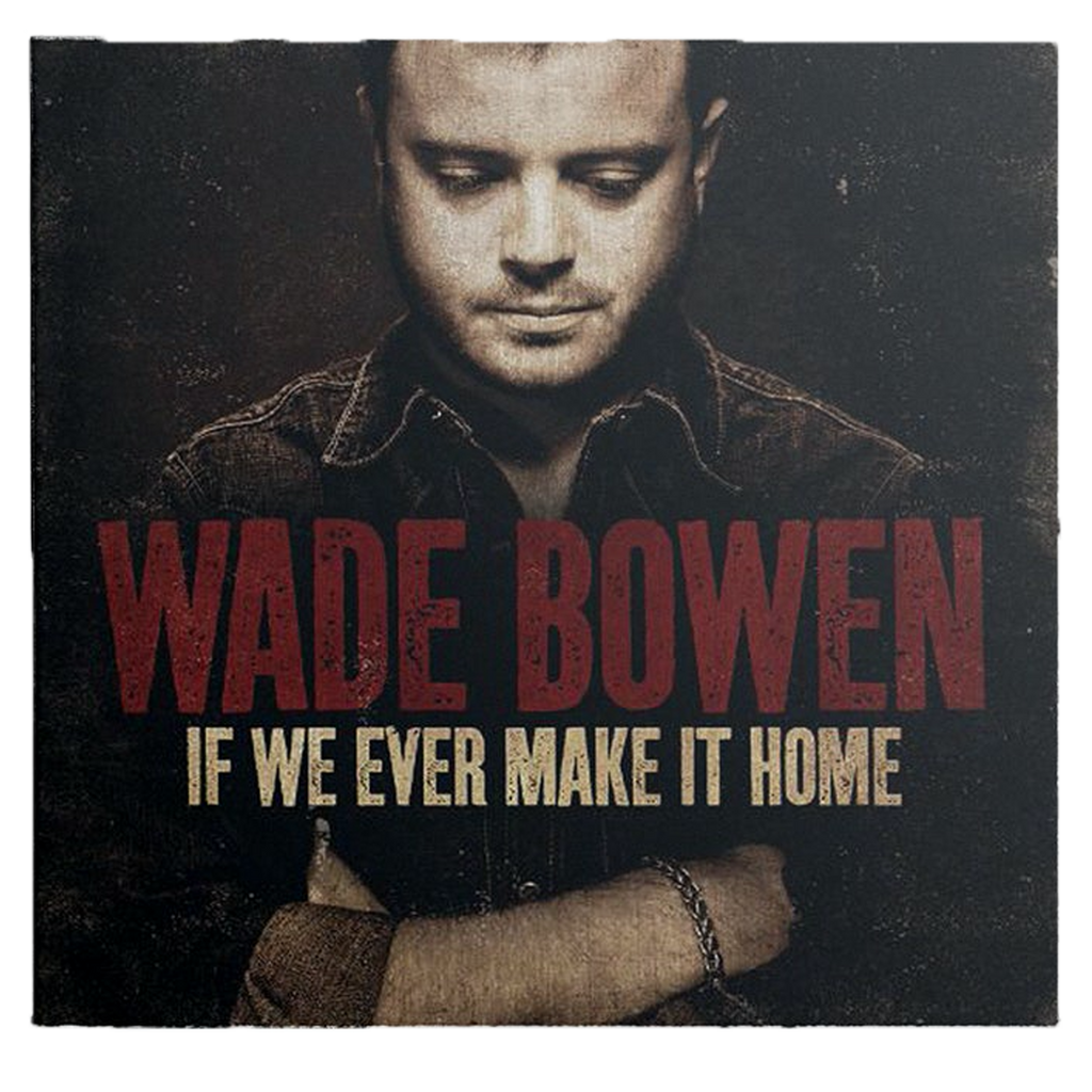 If We Ever Make It Home CD
