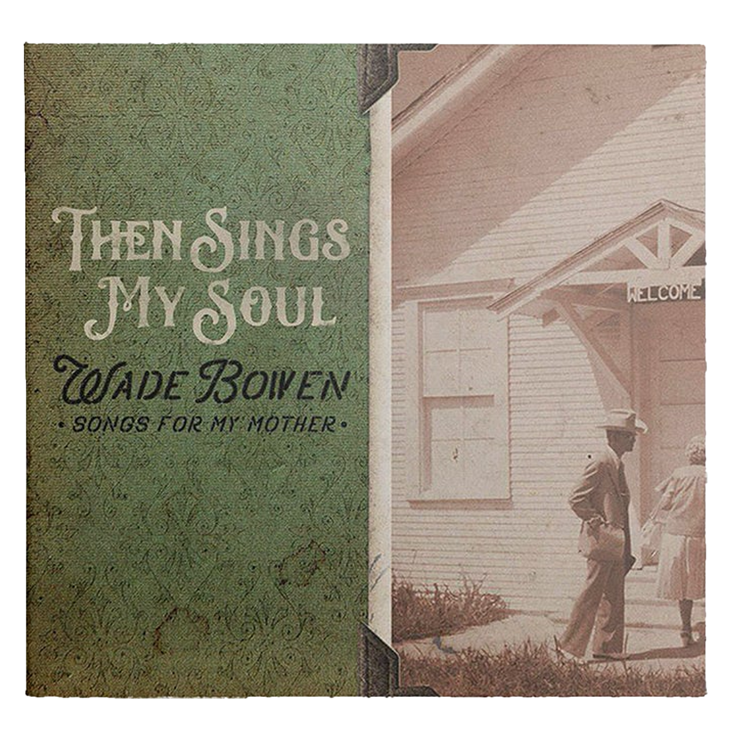 Then Sings My Soul...Songs For My Mother CD